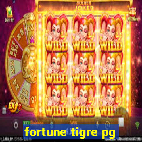 fortune tigre pg